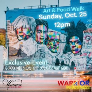 Good Vibes on the Lower East Side: Art & Food Walk: 10/25